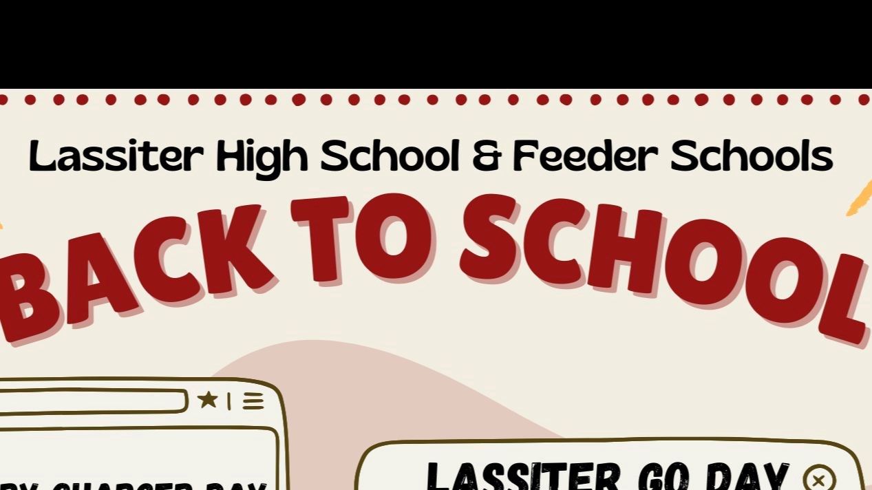 Lassiter High School Feeder Schools Back to School Sneak a Peeks